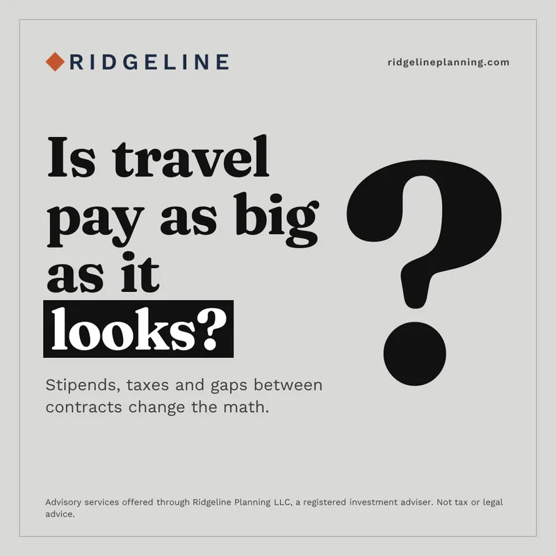 Travel nursing pay, a social media graphic made by Watt for Ridgeline Planning, a sample firm