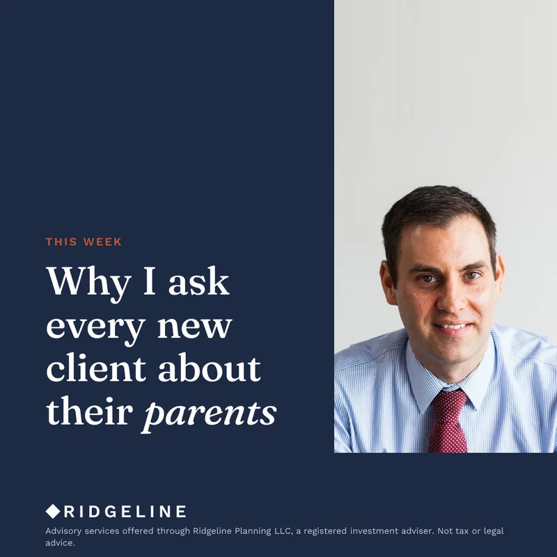 Why I ask every new client about their parents, with the advisor's photo